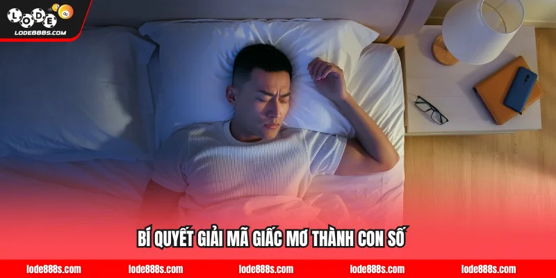 Sổ mơ LODE88 - Bí quyết giải mã giấc mơ thành con số