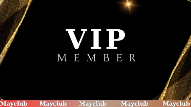 Chương trình VIP Club trải nghiệm thăng cấp vượt bậc