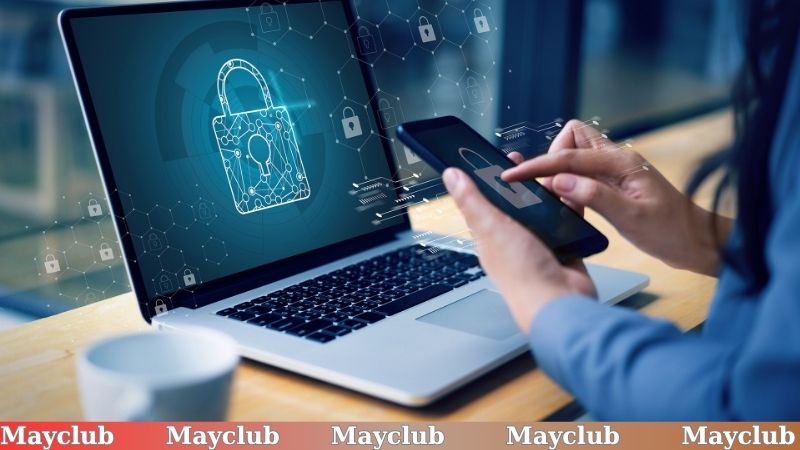 Trách nhiệm người chơi liên quan đến bảo mật Mayclub